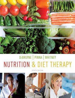 Nutrition and Diet Therapy by Linda DeBruyne