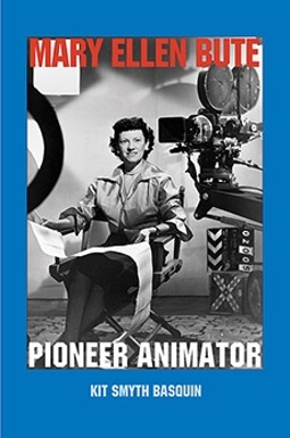 Mary Ellen Bute: Pioneer Animator book
