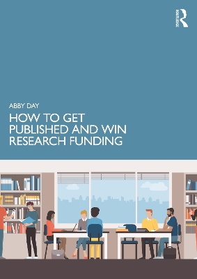 How to Get Published and Win Research Funding book