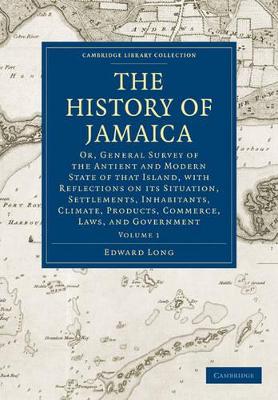 The History of Jamaica by Edward Long