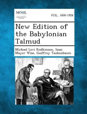 New Edition of the Babylonian Talmud by Michael Levi Rodkinson