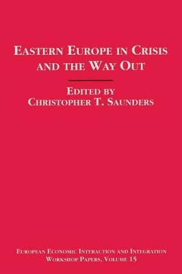 Eastern Europe in Crisis and the Way Out book