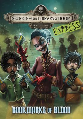 Bookmarks of Blood - Express Edition by Michael Dahl