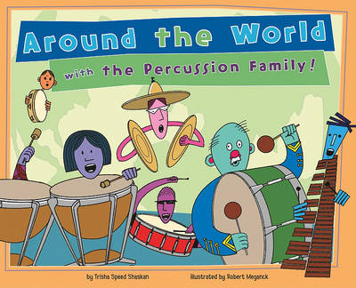 Around the World with the Percussion Family! book