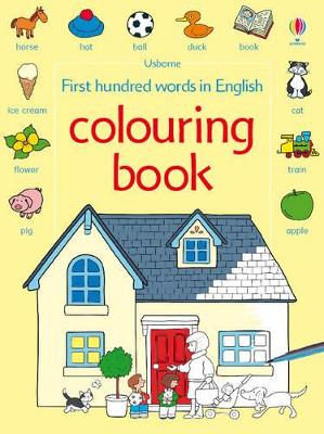 First 100 Words in English Colouring Book book