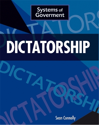 Systems of Government: Dictatorship book