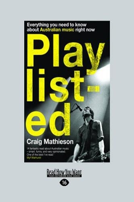 Playlisted: Everything you Need to Know About Australian Music Right Now by Craig Mathieson