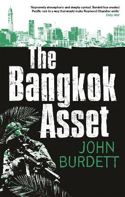 The Bangkok Asset by John Burdett