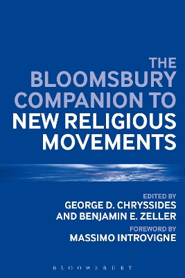 Bloomsbury Companion to New Religious Movements by George D. Chryssides