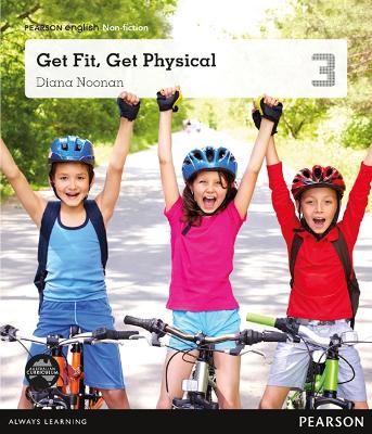 Pearson English Year 3: Healthy Body, Healthy Mind - Get Fit, Get Physical (Reading Level 23-25/F&P Level N-P) book