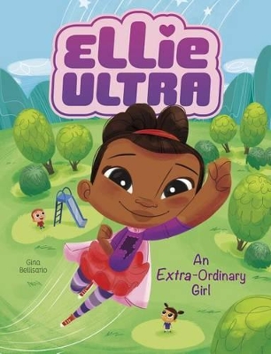 Ellie Ultra - Extra-Ordinary Girl book