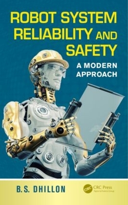 Robot System Reliability and Safety book