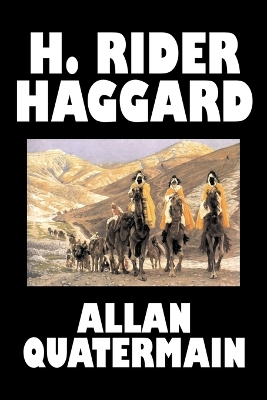 Allan Quatermain by H., Rider Haggard