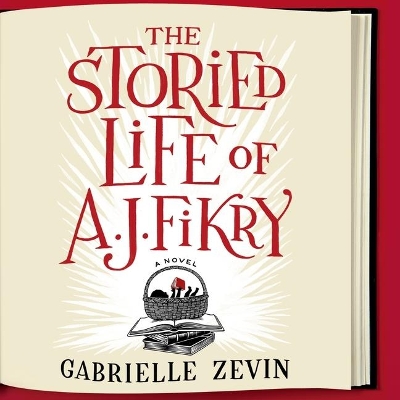 The The Storied Life of A. J. Fikry by Gabrielle Zevin