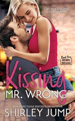 Kissing Mr. Wrong book