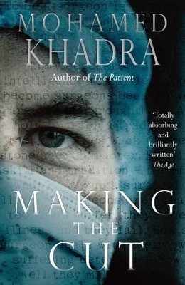 Making The Cut by Mohamed Khadra