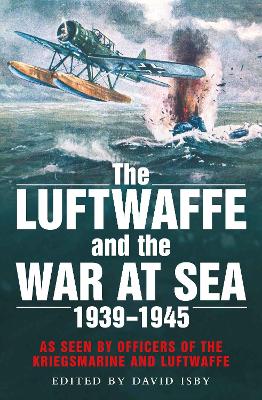 Luftwaffe and the War at Sea book