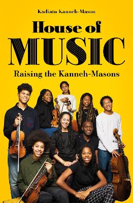 House of Music: Raising the Kanneh-Masons book
