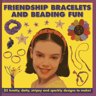 Friendship Bracelets and Beading Fun book