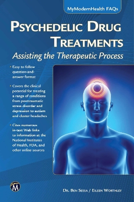 Psychedelic Drug Treatments: Assisting the Therapeutic Process book