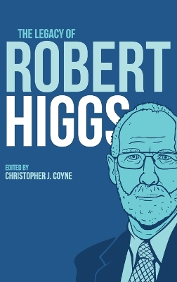 The Legacy of Robert Higgs book