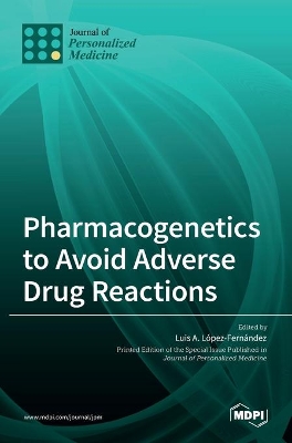 Pharmacogenetics to Avoid Adverse Drug Reactions book