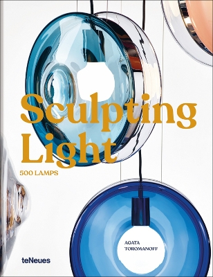 Sculpting Light: 500 Lamps book