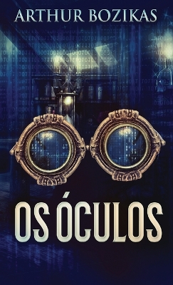 Os Óculos by Arthur Bozikas