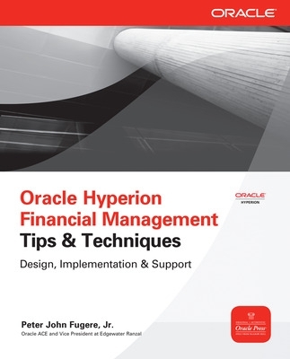 Oracle Hyperion Financial Management Tips And Techniques book