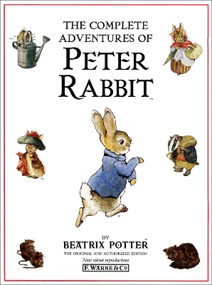 The Complete Adventures of Peter Rabbit by Beatrix Potter