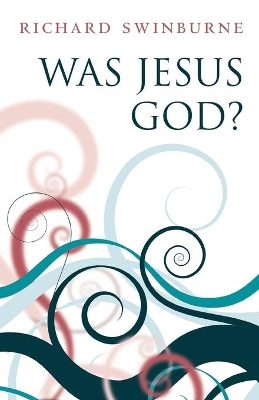 Was Jesus God? book