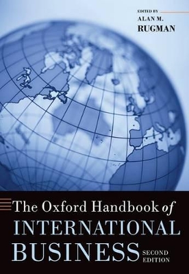 The Oxford Handbook of International Business by Alan M. Rugman