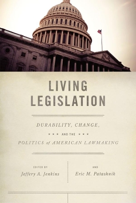 Living Legislation by Jeffery A. Jenkins