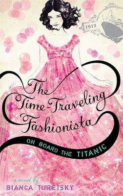 Time-Traveling Fashionista on Board the Titanic book