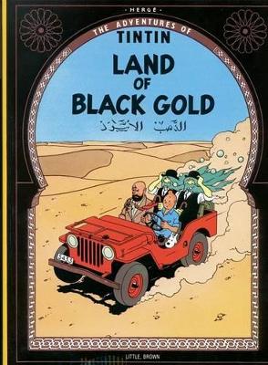 Adventures of Tintin: Land of the Black Gold book