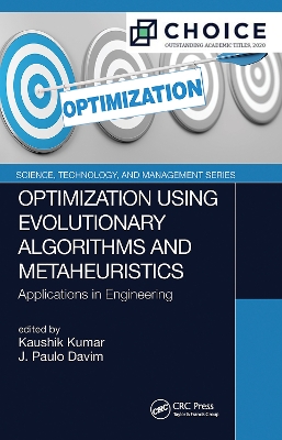 Optimization Using Evolutionary Algorithms and Metaheuristics: Applications in Engineering by Kaushik Kumar