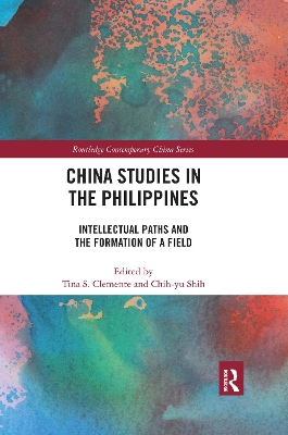 China Studies in the Philippines: Intellectual Paths and the Formation of a Field book