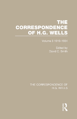 The Correspondence of H.G. Wells: Volume 3 1919–1934 by David C. Smith