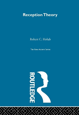 Reception Theory by Robert C. Holub