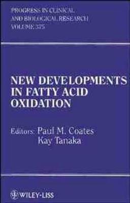 New Developments in Fatty Acid Oxidation book