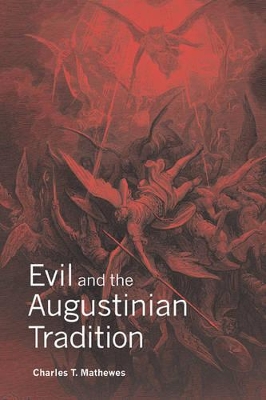 Evil and the Augustinian Tradition book