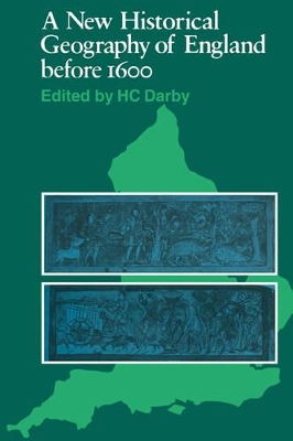 New Historical Geography of England before 1600 book