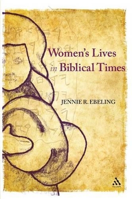 Women's Lives in Biblical Times book