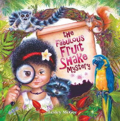 The Fabulous Fruit Shake Mystery book