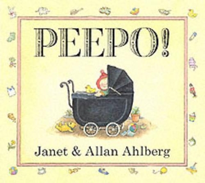 Peepo! by Allan Ahlberg