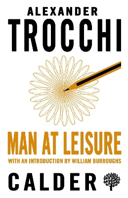 Man at Leisure by Alexander Trocchi