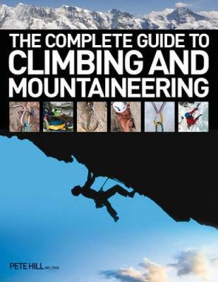 Complete Guide to Climbing and Mountaineering book
