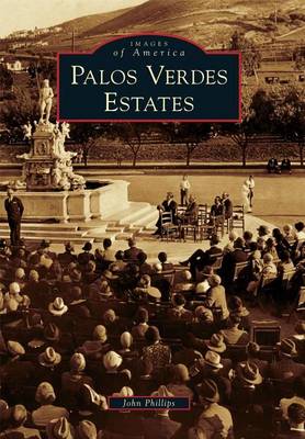 Palos Verdes Estates by John Phillips