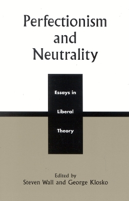 Perfectionism and Neutrality book