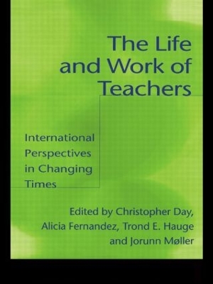The Life and Work of Teachers by Christopher Day